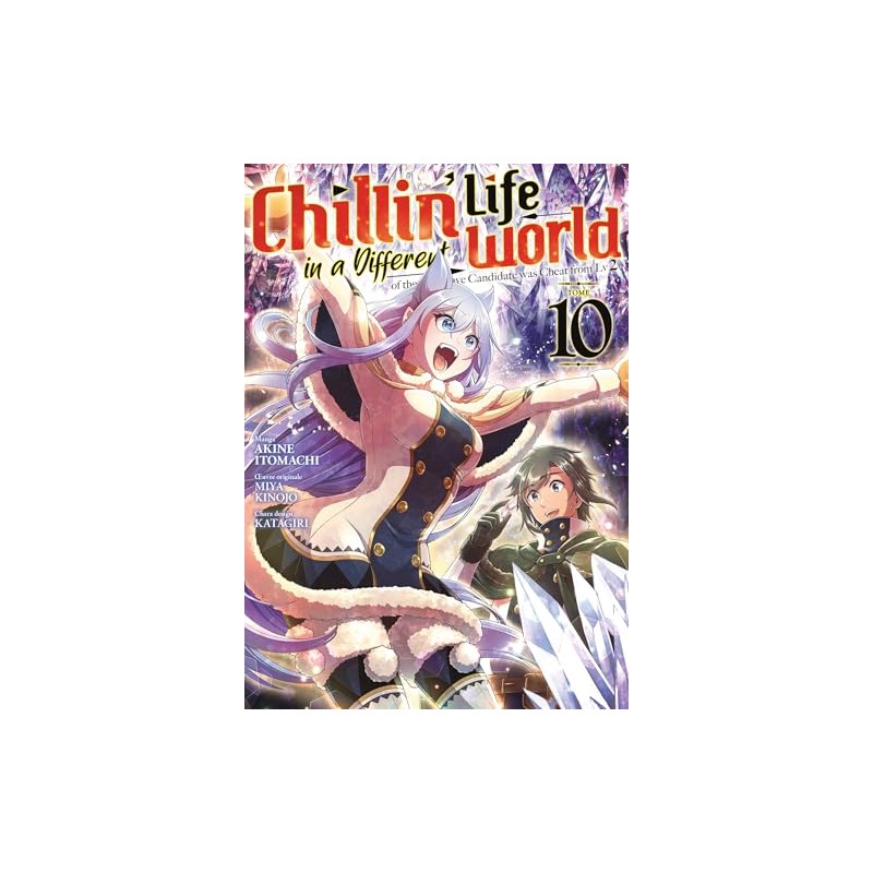 Chillin' Life in a Different World - Tome 10