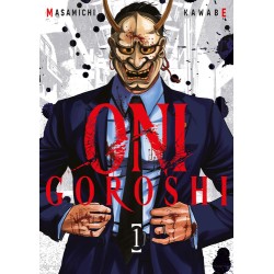 Oni Goroshi - Tome 1