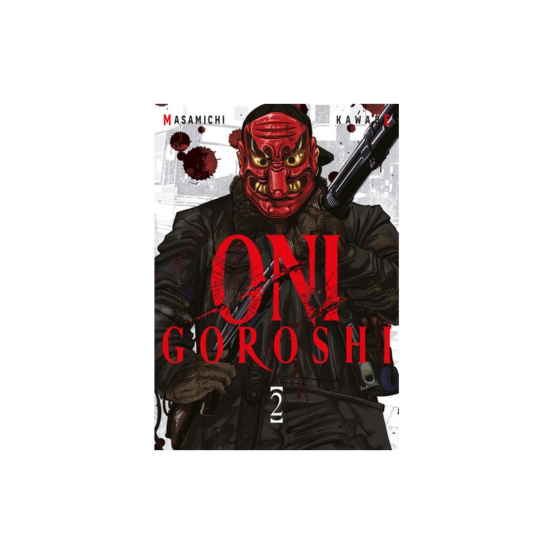Oni Goroshi - Tome 2