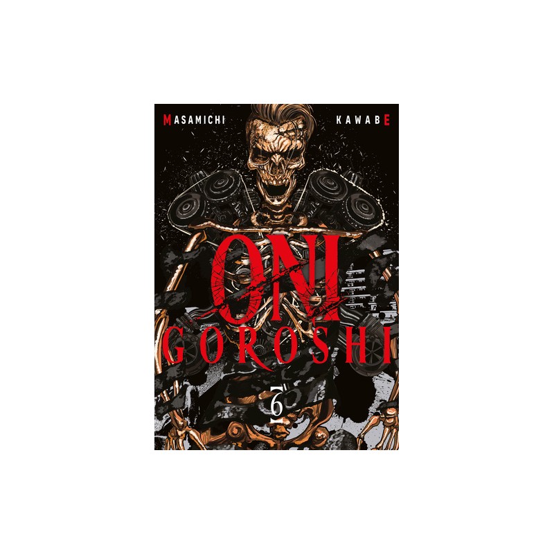 Oni Goroshi - Tome 6