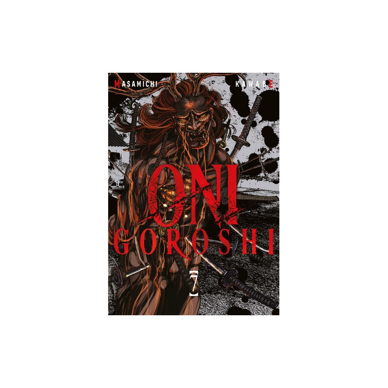 Oni Goroshi - Tome 7