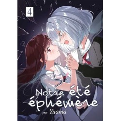 Notre été éphémère - Tome 4