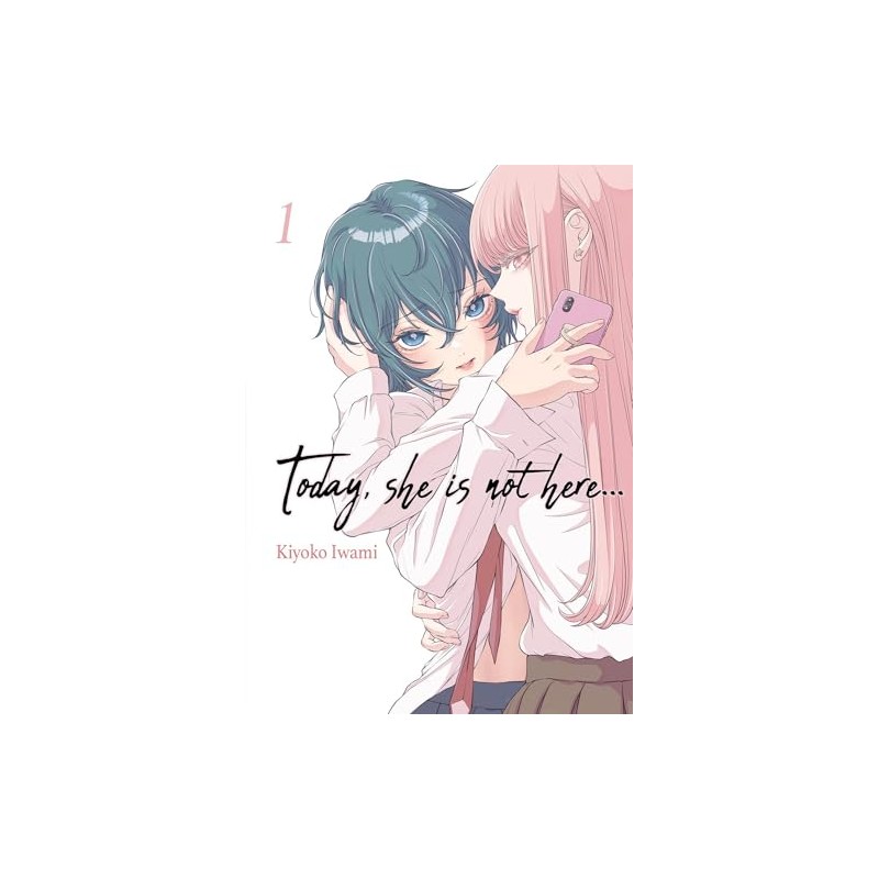 Today, she is not here… - Tome 1