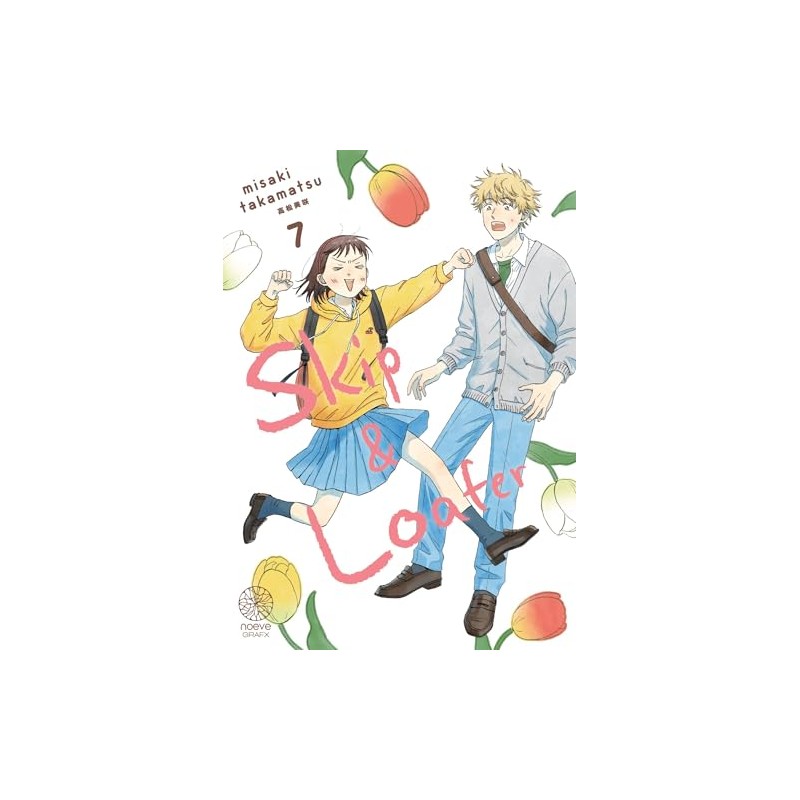 Skip & Loafer - Tome 7