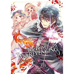 The brave wish revenging - Tome 3