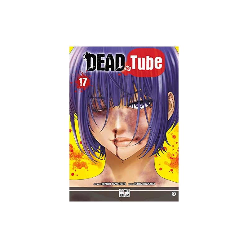 Dead tube - Tome 17