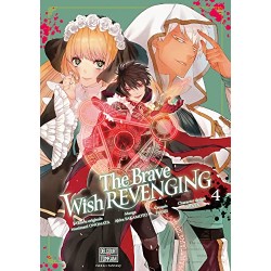The brave wish revenging - Tome 4
