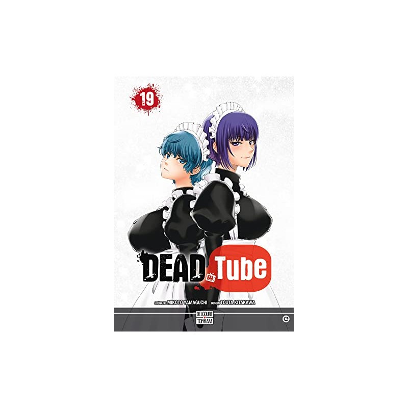 Dead tube - Tome 19