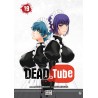 Dead tube - Tome 19