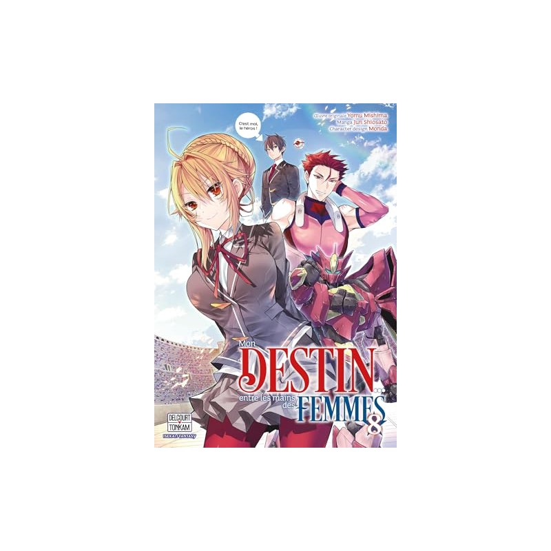 Mon destin... entre les mains des femmes - Tome 8