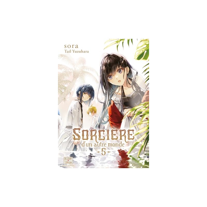 Sorcière d'un autre monde - Tome 5