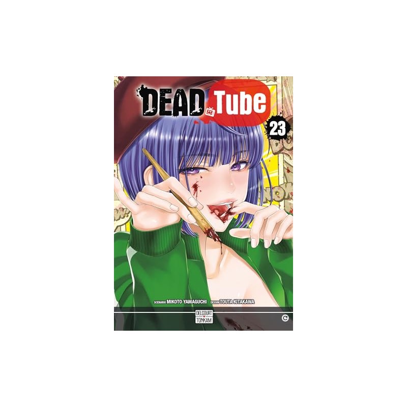 Dead tube - Tome 23
