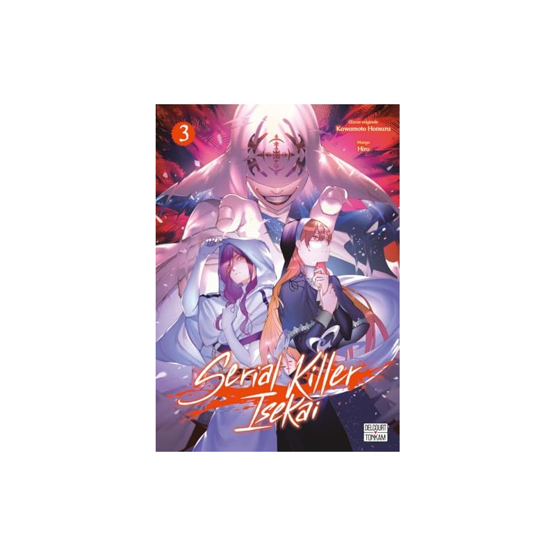 Serial Killer Isekai - Tome 3