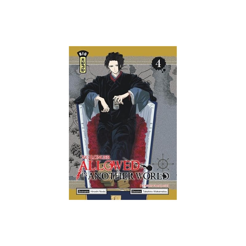 No longer allowed in another world - Tome 4