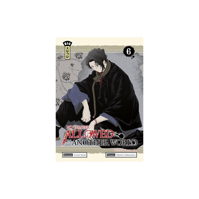 No longer allowed in another world - Tome 6