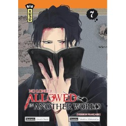 No longer allowed in another world - Tome 7