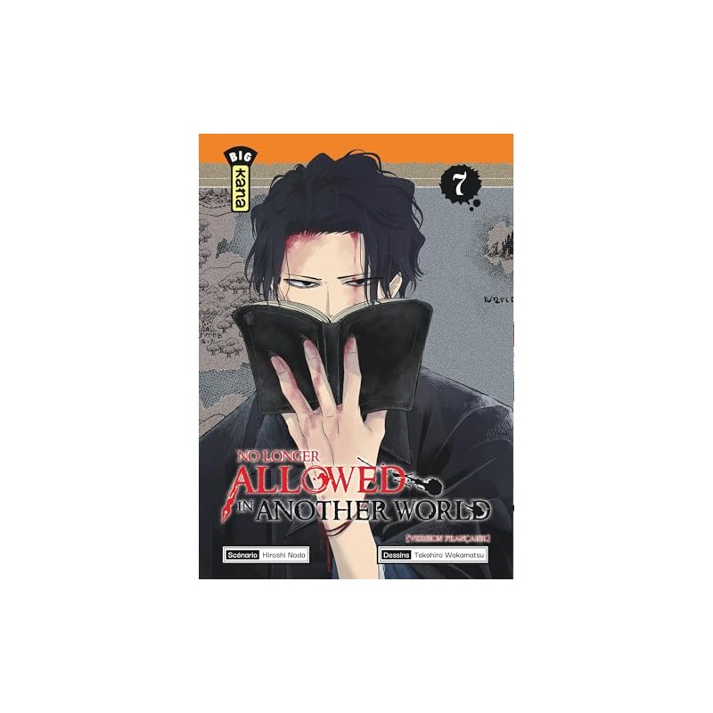 No longer allowed in another world - Tome 7