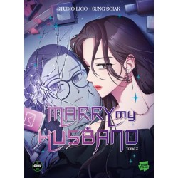 Marry my Husband - Tome 2