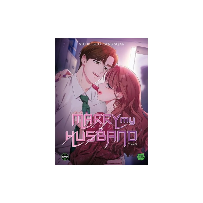 Marry my Husband - Tome 3
