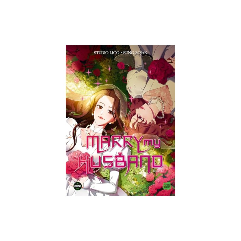 Marry my Husband - Tome 4