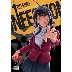 Infection - Tome 1