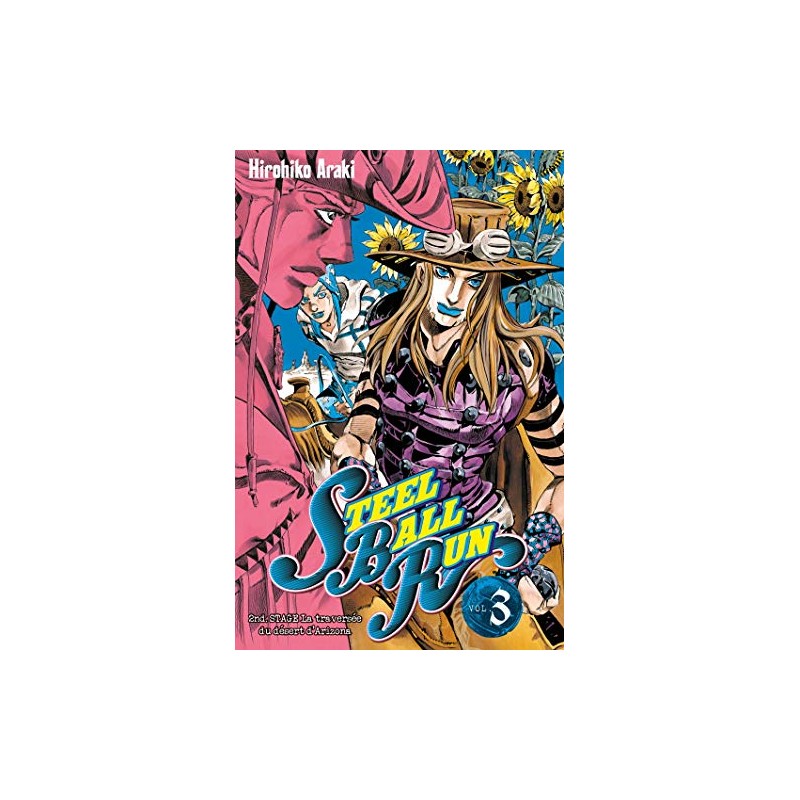 Steel Ball Run - Jojo's Bizarre Adventure Part 7 - Tome 3