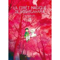 La Forêt magique de Hoshigahara - Tome 3