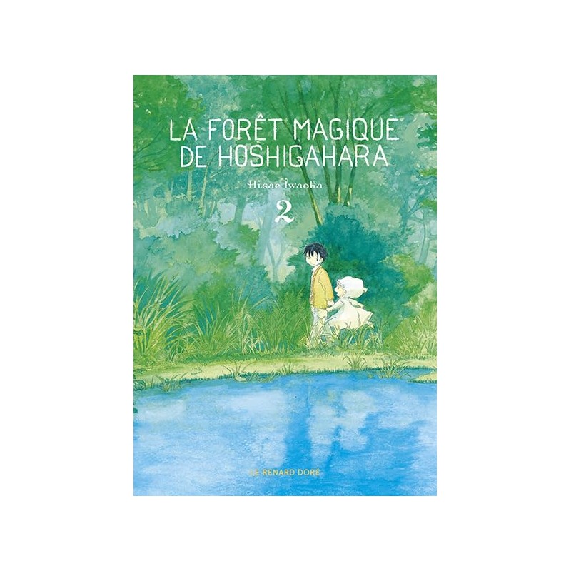 La Forêt magique de Hoshigahara - Tome 2