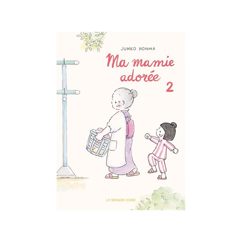 Ma mamie adorée - Tome 2