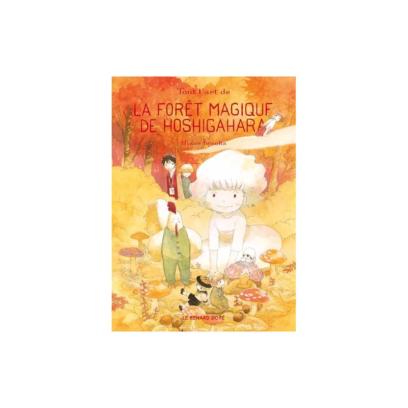 La Forêt magique de Hoshigahara - Edition collector - Tome 5