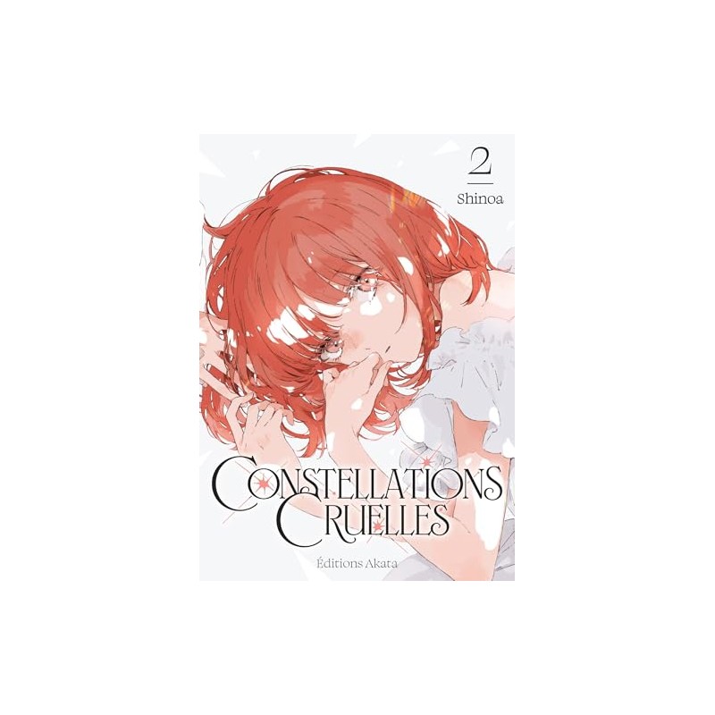 Constellations Cruelles - Tome 2