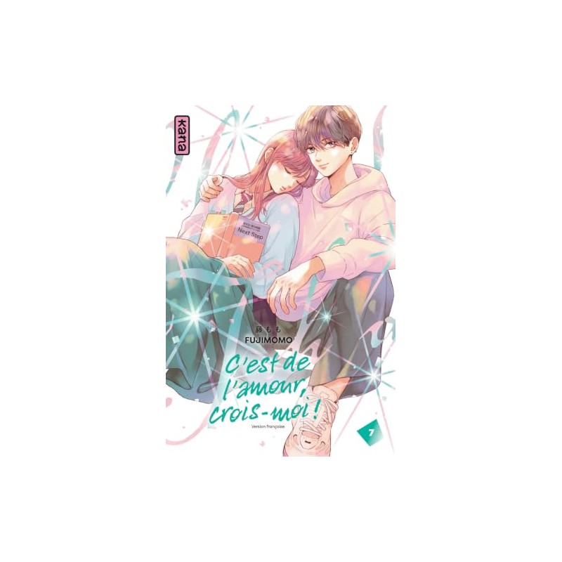 C'est de l'amour, crois-moi ! - Tome 7