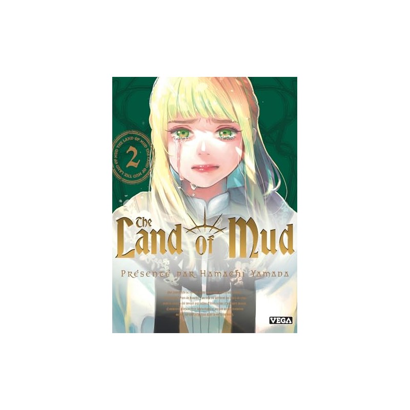 The Land of Mud - Tome 2