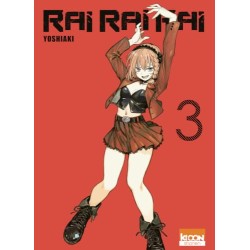 Rai Rai Rai - Tome 3