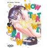 Now that we draw - Tome 2