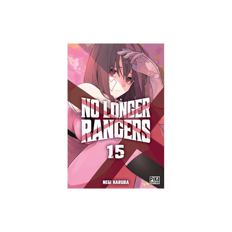 No Longer Rangers - Tome 15