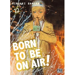 Born to be on air! - Tome 12