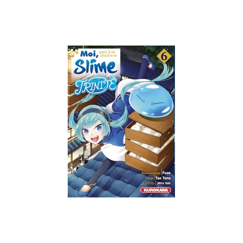 Moi, quand je me réincarne en Slime - Trinité - Tome 6