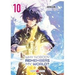 Why Nobody Remembers My World ? - Tome 10