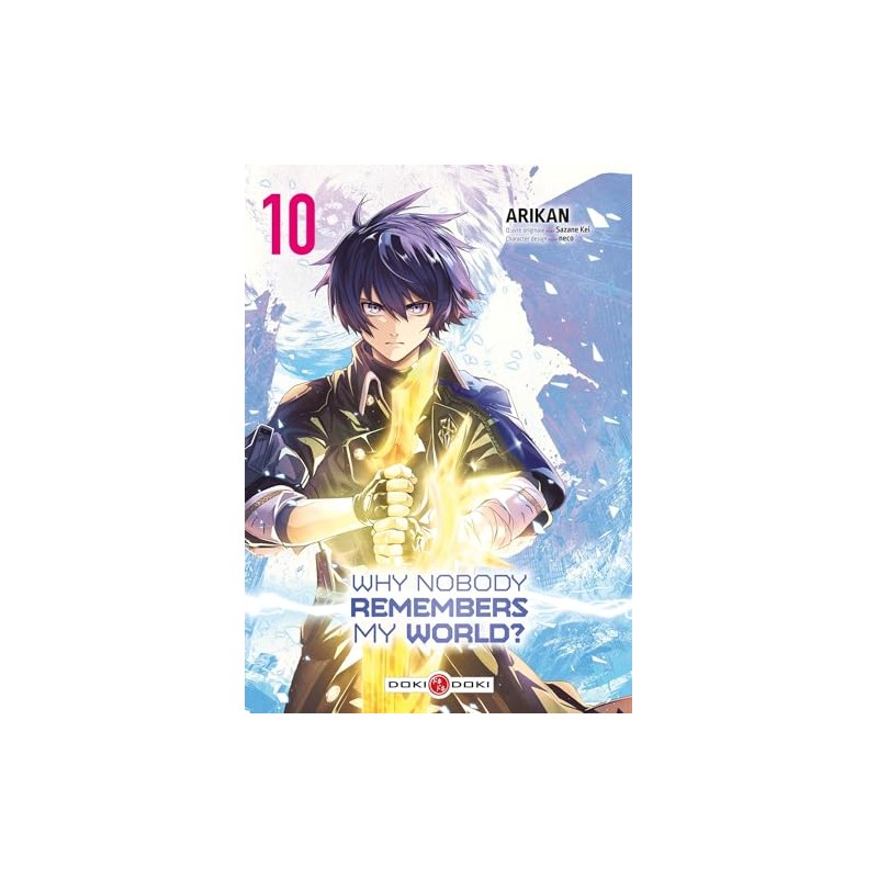 Why Nobody Remembers My World ? - Tome 10