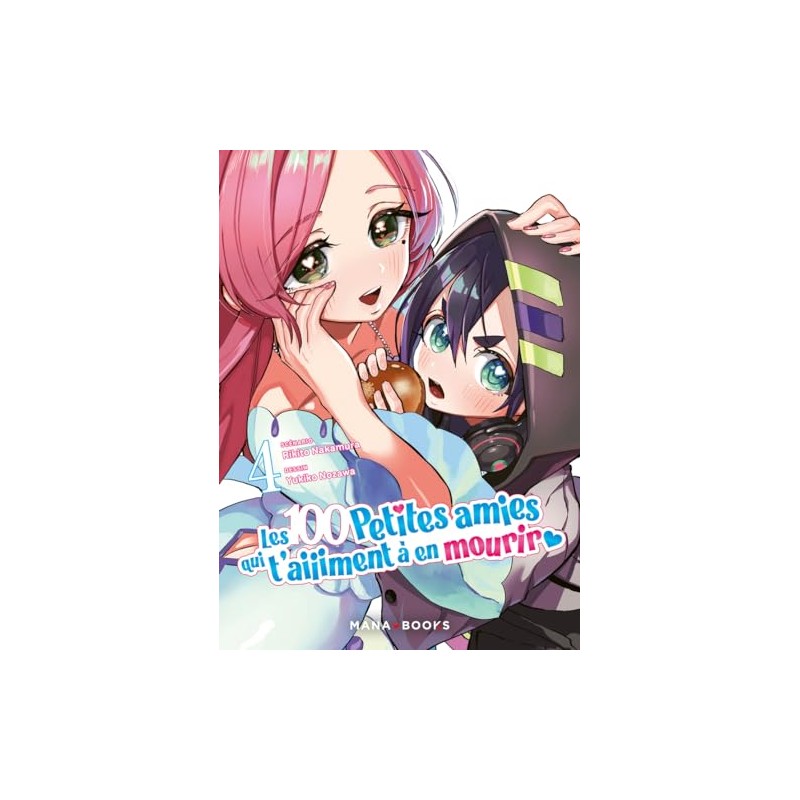 Les 100 petites amies qui t'aiiiment à en mourir - Tome 4