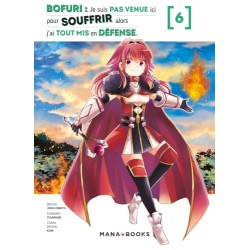 Bofuri : Je suis pas venue ici pour souffrir alors j'ai tout mis en défense - Tome 6