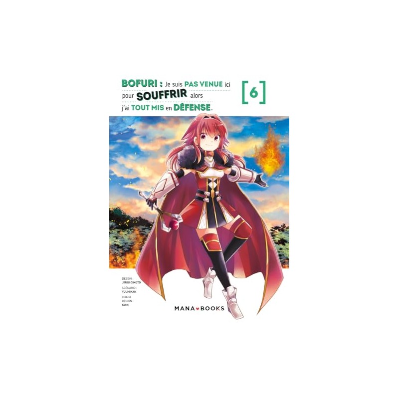 Bofuri : Je suis pas venue ici pour souffrir alors j'ai tout mis en défense - Tome 6