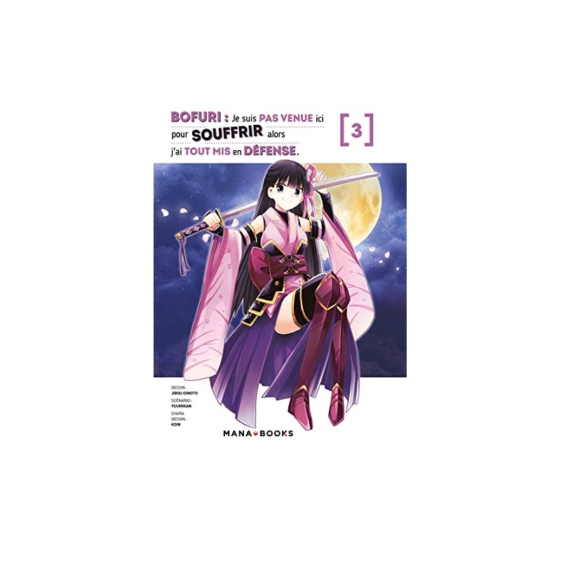 Bofuri : Je suis pas venue ici pour souffrir alors j'ai tout mis en défense - Tome 3