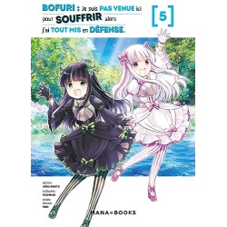 Bofuri : Je suis pas venue ici pour souffrir alors j'ai tout mis en défense - Tome 5