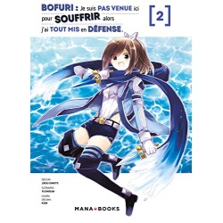 Bofuri : Je suis pas venue ici pour souffrir alors j'ai tout mis en défense - Tome 2