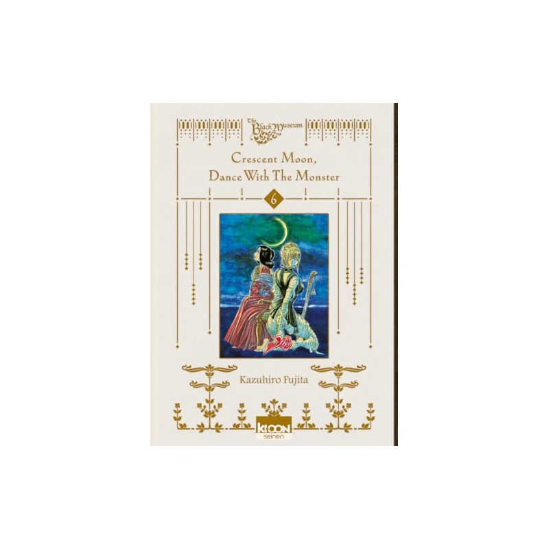 Crescent Moon, Dance with the Monster - Tome 6