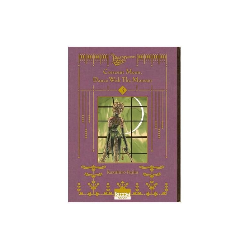 Crescent Moon, Dance with the Monster - Tome 3