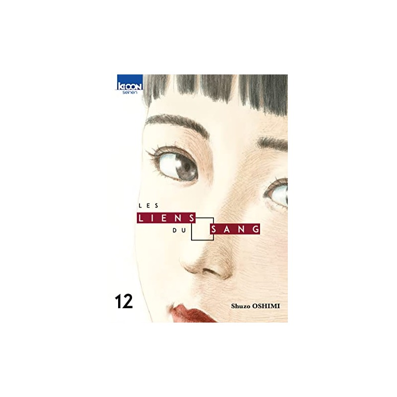 Les Liens du sang - Tome 12