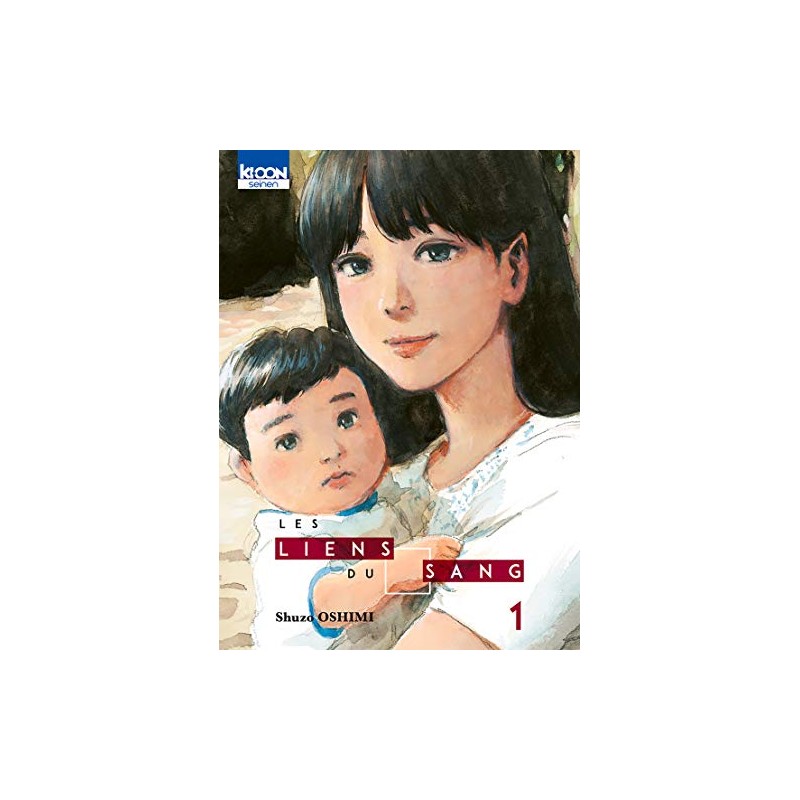 Les Liens du sang - Tome 1